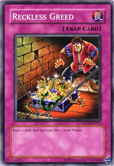 Reckless Greed [RP02-EN071] Common | Jomio and Rueliete's Cards and Comics