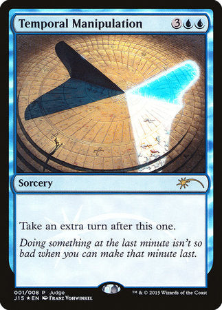 Temporal Manipulation [Judge Gift Cards 2015] | Jomio and Rueliete's Cards and Comics