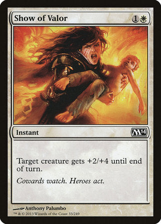 Show of Valor [Magic 2014] | Jomio and Rueliete's Cards and Comics