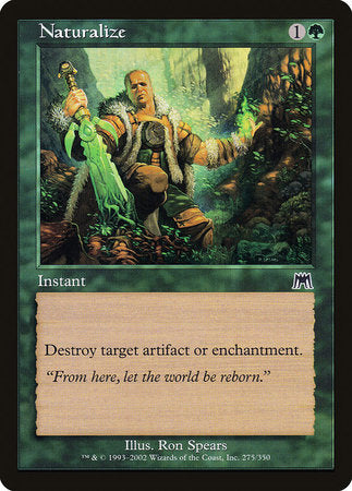 Naturalize [Onslaught] | Jomio and Rueliete's Cards and Comics