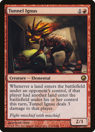 Tunnel Ignus [Scars of Mirrodin] | Jomio and Rueliete's Cards and Comics