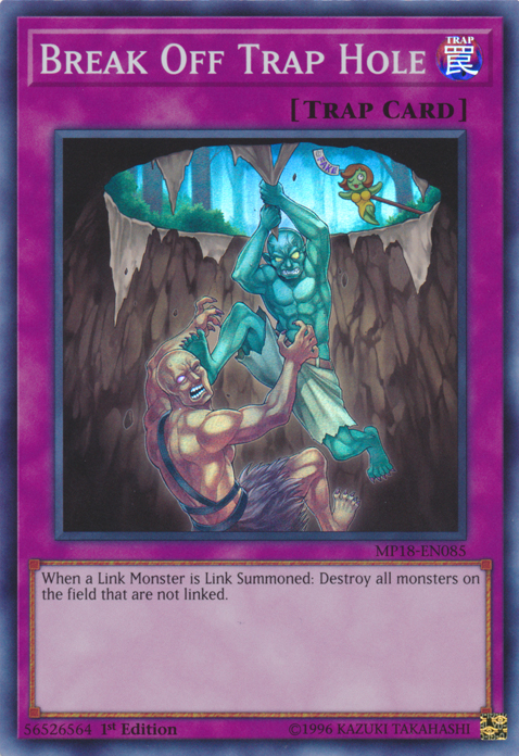Break Off Trap Hole [MP18-EN085] Super Rare | Jomio and Rueliete's Cards and Comics