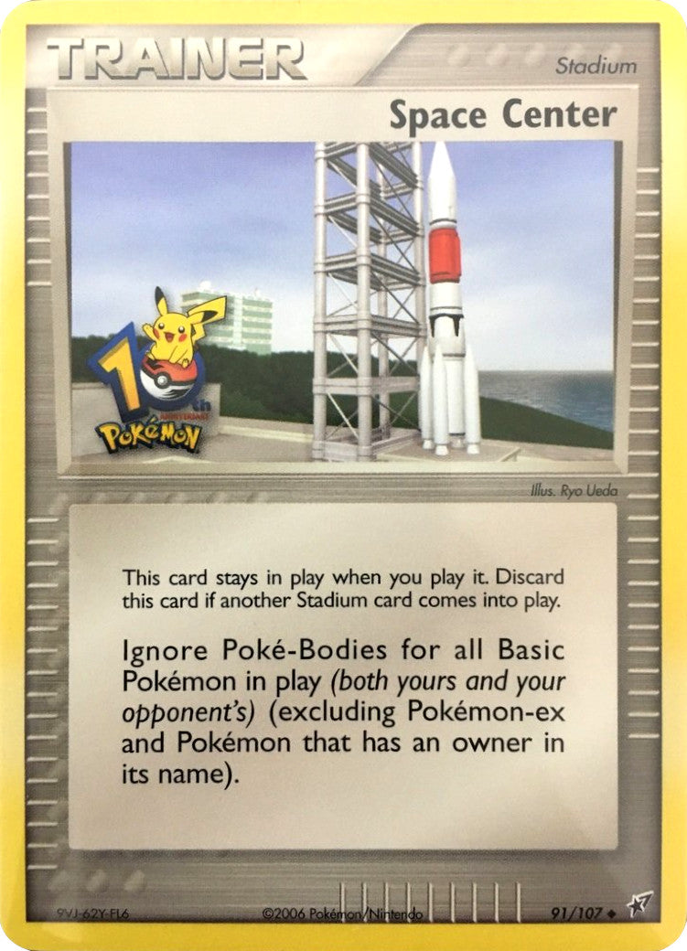 Space Center (91/107) (10th Anniversary) [EX: Deoxys] | Jomio and Rueliete's Cards and Comics