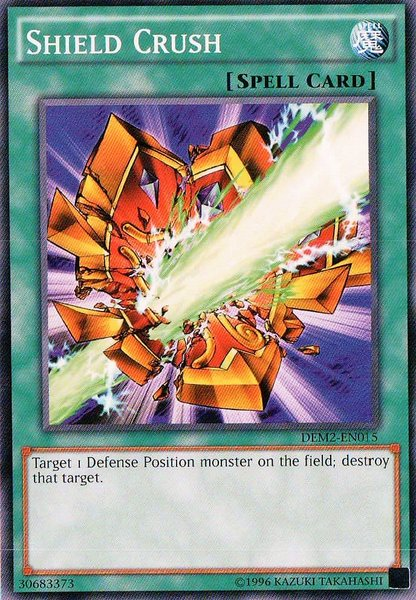 Shield Crush [DEM2-EN015] Common | Jomio and Rueliete's Cards and Comics