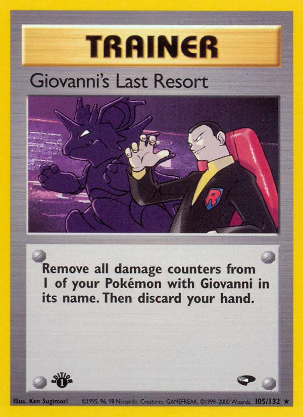 Giovanni's Last Resort (105/132) [Gym Challenge 1st Edition] | Jomio and Rueliete's Cards and Comics