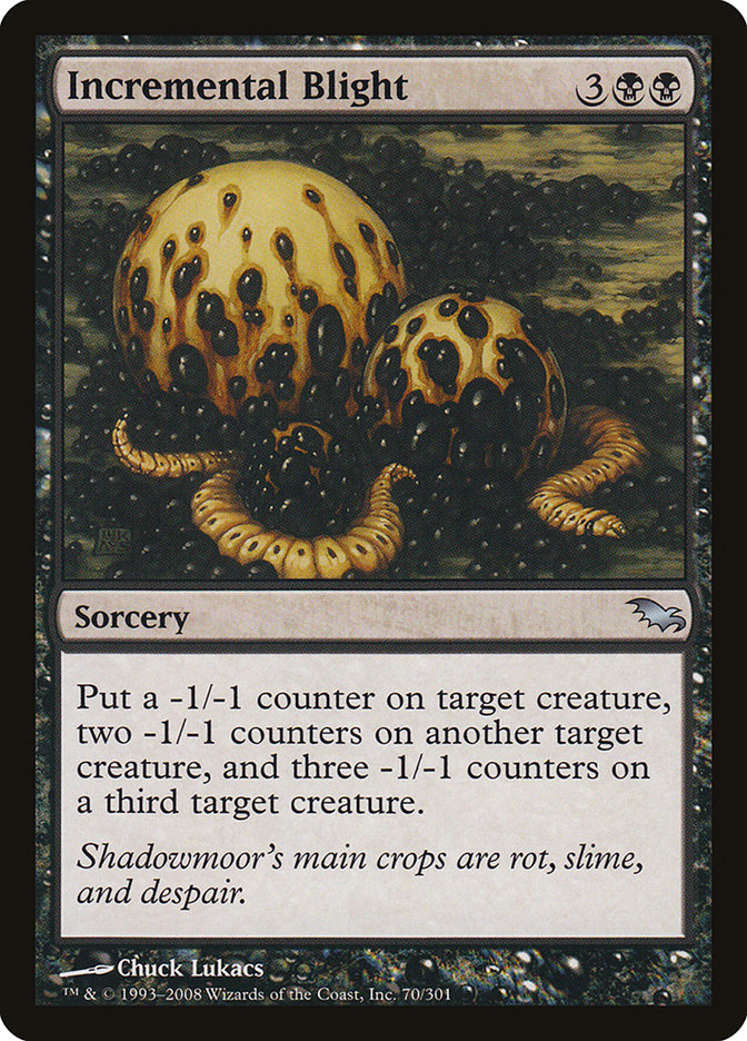 Incremental Blight [Shadowmoor] | Jomio and Rueliete's Cards and Comics