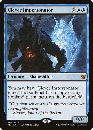 Clever Impersonator [Khans of Tarkir] | Jomio and Rueliete's Cards and Comics