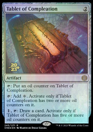 Tablet of Compleation [Phyrexia: All Will Be One Prerelease Promos] | Jomio and Rueliete's Cards and Comics