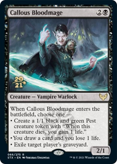 Callous Bloodmage [Strixhaven: School of Mages Prerelease Promos] | Jomio and Rueliete's Cards and Comics
