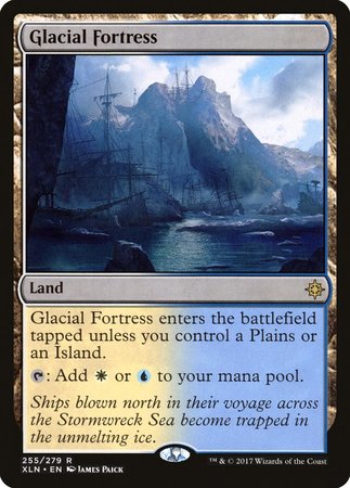 Glacial Fortress [Ixalan] | Jomio and Rueliete's Cards and Comics