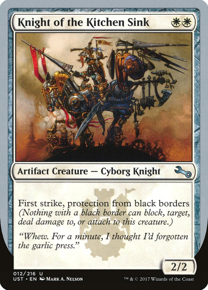 Knight of the Kitchen Sink ("protection from black border") [Unstable] | Jomio and Rueliete's Cards and Comics