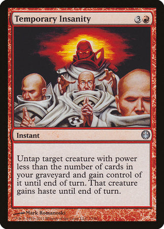 Temporary Insanity [Duel Decks: Knights vs. Dragons] | Jomio and Rueliete's Cards and Comics