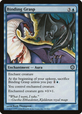 Binding Grasp [Coldsnap Theme Decks] | Jomio and Rueliete's Cards and Comics