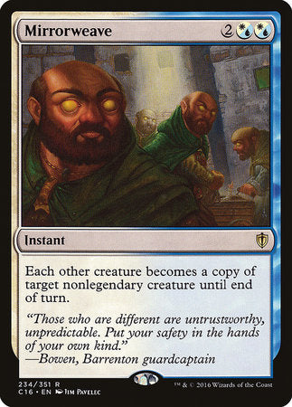 Mirrorweave [Commander 2016] | Jomio and Rueliete's Cards and Comics