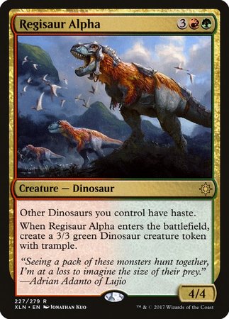 Regisaur Alpha [Ixalan] | Jomio and Rueliete's Cards and Comics