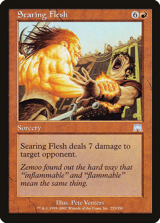 Searing Flesh [Onslaught] | Jomio and Rueliete's Cards and Comics