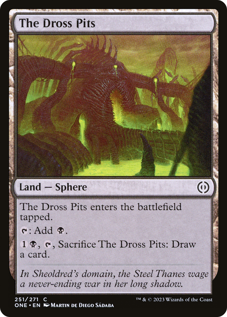 The Dross Pits [Phyrexia: All Will Be One] | Jomio and Rueliete's Cards and Comics