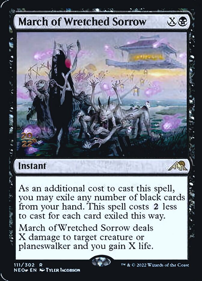 March of Wretched Sorrow [Kamigawa: Neon Dynasty Prerelease Promos] | Jomio and Rueliete's Cards and Comics