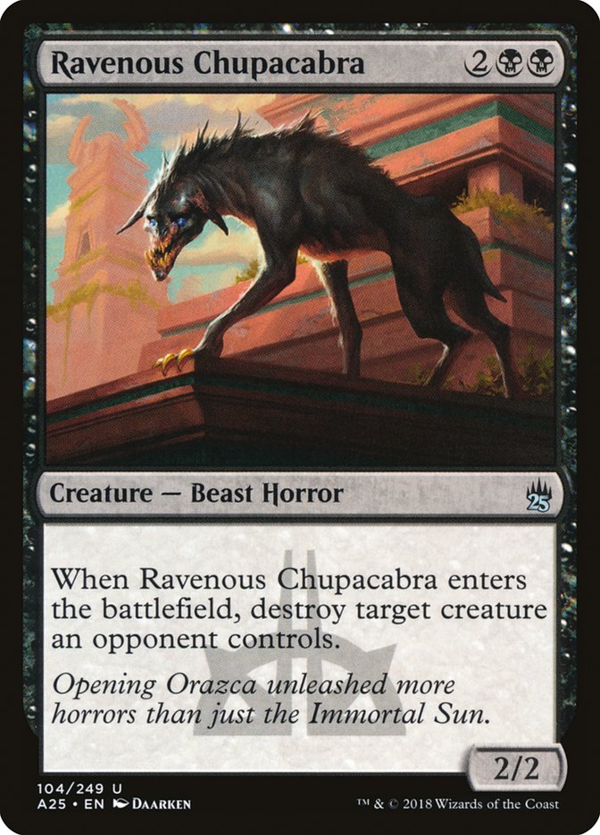 Ravenous Chupacabra [Masters 25] | Jomio and Rueliete's Cards and Comics