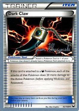 Dark Claw (92/108) (Darkrai Deck - Jason Klaczynski) [World Championships 2013] | Jomio and Rueliete's Cards and Comics