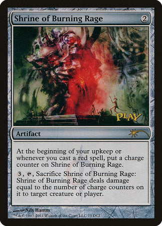 Shrine of Burning Rage [Wizards Play Network 2011] | Jomio and Rueliete's Cards and Comics