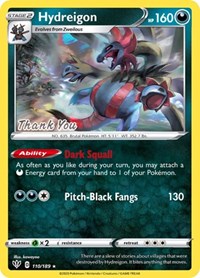 Hydreigon (110/189) (Thank You Promo) [Sword & Shield: Darkness Ablaze] | Jomio and Rueliete's Cards and Comics