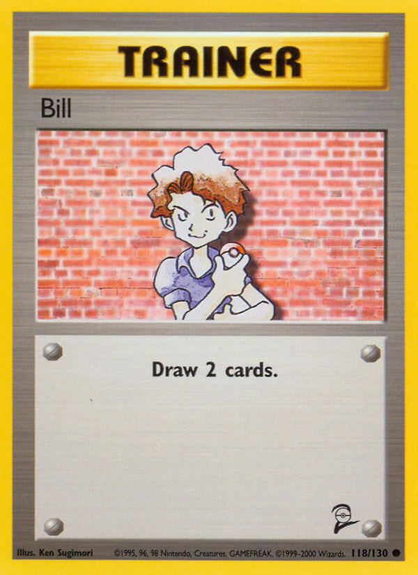 Bill (118/130) [Base Set 2] | Jomio and Rueliete's Cards and Comics