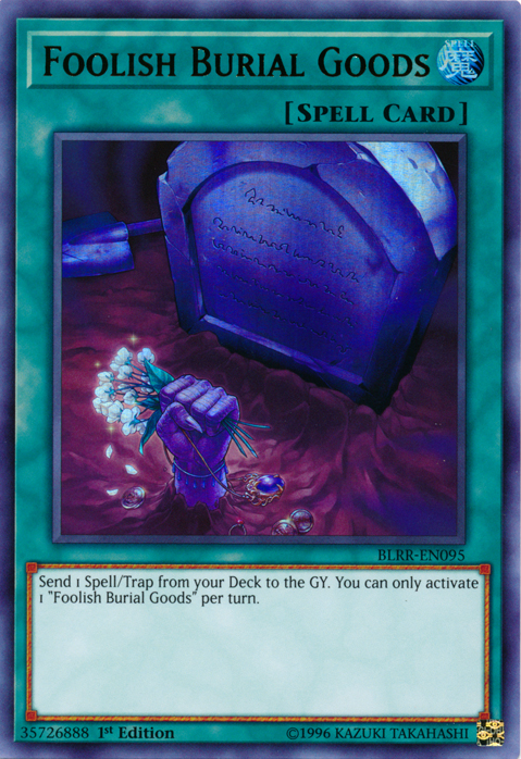 Foolish Burial Goods [BLRR-EN095] Ultra Rare | Jomio and Rueliete's Cards and Comics