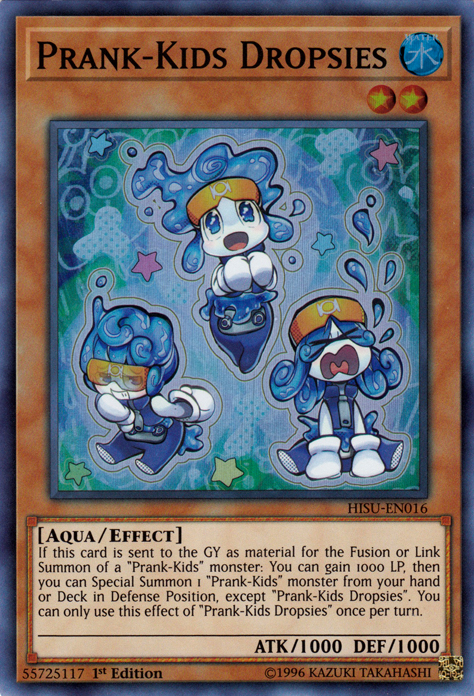 Prank-Kids Dropsies [HISU-EN016] Super Rare | Jomio and Rueliete's Cards and Comics