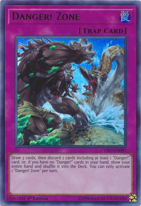 Danger! Zone [CYHO-EN087] Ultra Rare | Jomio and Rueliete's Cards and Comics