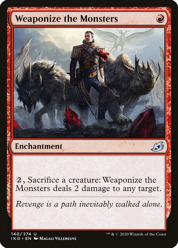 Weaponize the Monsters [Ikoria: Lair of Behemoths] | Jomio and Rueliete's Cards and Comics