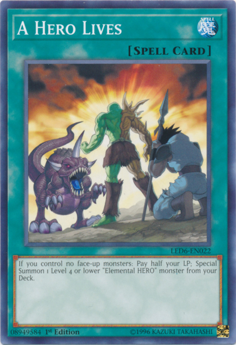 A Hero Lives [LED6-EN022] Common | Jomio and Rueliete's Cards and Comics