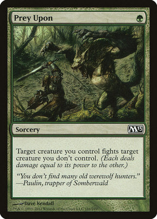 Prey Upon [Magic 2013] | Jomio and Rueliete's Cards and Comics