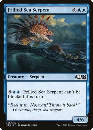 Frilled Sea Serpent [Core Set 2019] | Jomio and Rueliete's Cards and Comics