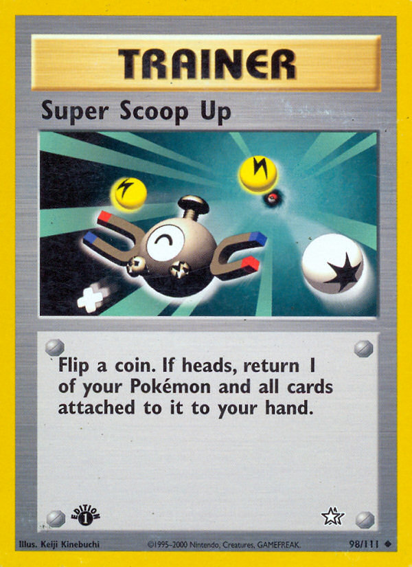 Super Scoop Up (98/111) [Neo Genesis 1st Edition] | Jomio and Rueliete's Cards and Comics