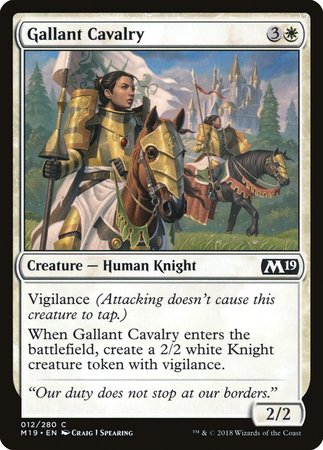 Gallant Cavalry [Core Set 2019] | Jomio and Rueliete's Cards and Comics