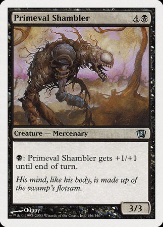 Primeval Shambler [Eighth Edition] | Jomio and Rueliete's Cards and Comics