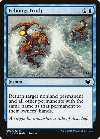 Echoing Truth [Commander 2015] | Jomio and Rueliete's Cards and Comics