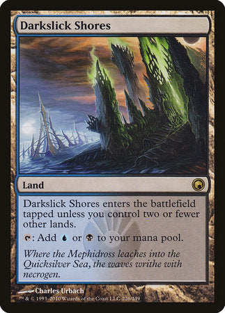 Darkslick Shores [Scars of Mirrodin] | Jomio and Rueliete's Cards and Comics