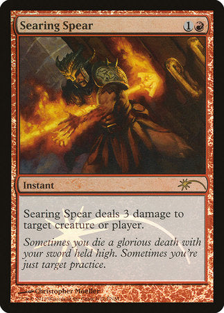 Searing Spear [Friday Night Magic 2013] | Jomio and Rueliete's Cards and Comics