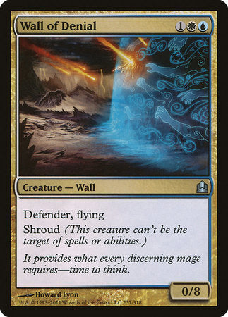Wall of Denial [Commander 2011] | Jomio and Rueliete's Cards and Comics