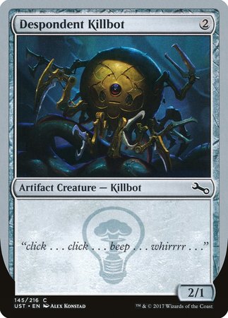 Despondent Killbot [Unstable] | Jomio and Rueliete's Cards and Comics