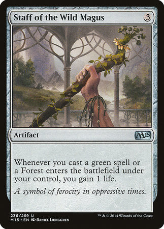 Staff of the Wild Magus [Magic 2015] | Jomio and Rueliete's Cards and Comics
