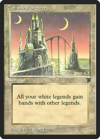 Cathedral of Serra [Legends] | Jomio and Rueliete's Cards and Comics