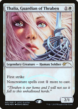 Thalia, Guardian of Thraben [World Magic Cup Qualifiers] | Jomio and Rueliete's Cards and Comics
