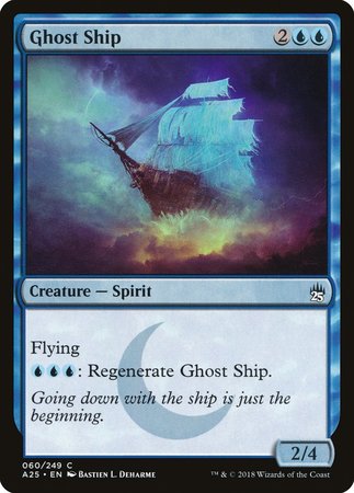 Ghost Ship [Masters 25] | Jomio and Rueliete's Cards and Comics