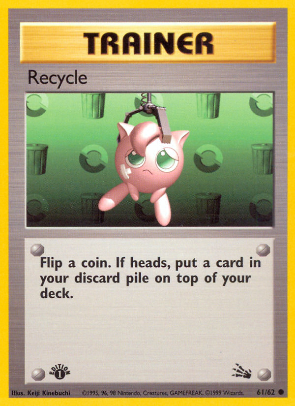 Recycle (61/62) [Fossil 1st Edition] | Jomio and Rueliete's Cards and Comics