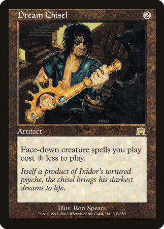 Dream Chisel [Onslaught] | Jomio and Rueliete's Cards and Comics