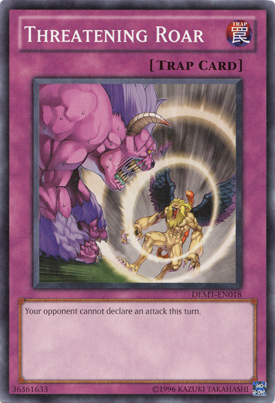 Threatening Roar [DEM1-EN018] Common | Jomio and Rueliete's Cards and Comics