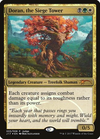 Doran, the Siege Tower [Judge Gift Cards 2017] | Jomio and Rueliete's Cards and Comics
